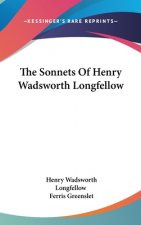 THE SONNETS OF HENRY WADSWORTH LONGFELLO