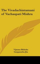 THE VIVADACHINTAMANI OF VACHASPATI MISHR
