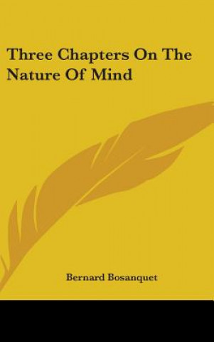THREE CHAPTERS ON THE NATURE OF MIND