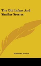 THE OLD INFANT AND SIMILAR STORIES