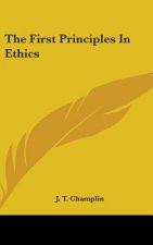 First Principles In Ethics
