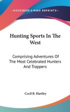 Hunting Sports In The West