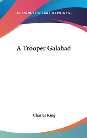 A TROOPER GALAHAD