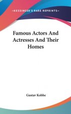 FAMOUS ACTORS AND ACTRESSES AND THEIR HO