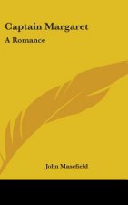 CAPTAIN MARGARET: A ROMANCE