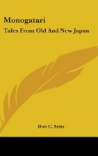 MONOGATARI: TALES FROM OLD AND NEW JAPAN