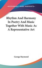 RHYTHM AND HARMONY IN POETRY AND MUSIC T