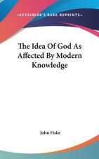 THE IDEA OF GOD AS AFFECTED BY MODERN KN