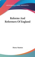 Reforms And Reformers Of England