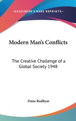 MODERN MAN'S CONFLICTS: THE CREATIVE CHA