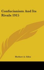 CONFUCIANISM AND ITS RIVALS 1915