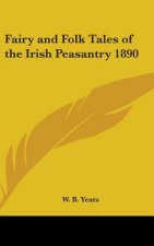 FAIRY AND FOLK TALES OF THE IRISH PEASAN