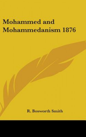 MOHAMMED AND MOHAMMEDANISM 1876