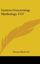 Letters Concerning Mythology 1757