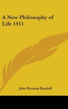 New Philosophy of Life 1911