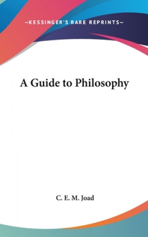 A GUIDE TO PHILOSOPHY