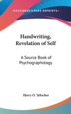 HANDWRITING, REVELATION OF SELF: A SOURC