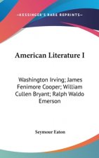 AMERICAN LITERATURE I: WASHINGTON IRVING