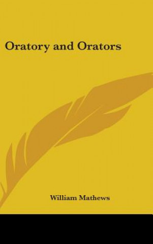 ORATORY AND ORATORS