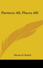 PARTNERS ALL, PLACES ALL!