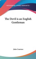 THE DEVIL IS AN ENGLISH GENTLEMAN