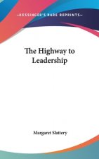 THE HIGHWAY TO LEADERSHIP
