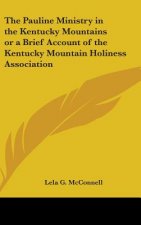 THE PAULINE MINISTRY IN THE KENTUCKY MOU