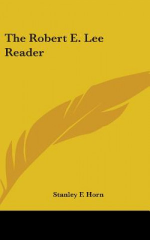 THE ROBERT E. LEE READER