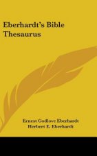 Eberhardt's Bible Thesaurus
