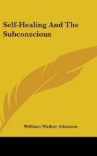 Self-Healing And The Subconscious