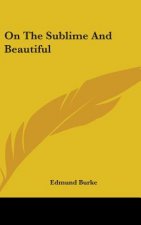 ON THE SUBLIME AND BEAUTIFUL