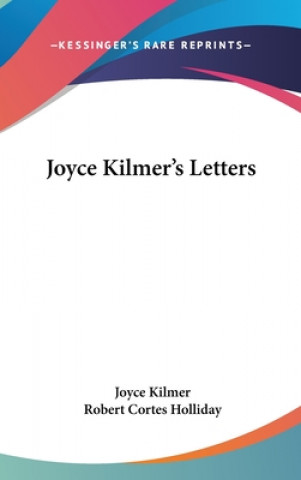 JOYCE KILMER'S LETTERS