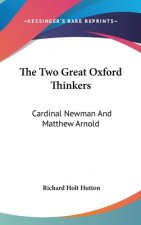 THE TWO GREAT OXFORD THINKERS: CARDINAL