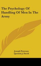 THE PSYCHOLOGY OF HANDLING OF MEN IN THE