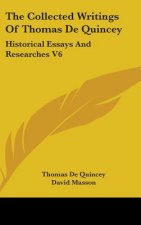 THE COLLECTED WRITINGS OF THOMAS DE QUIN