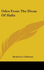 ODES FROM THE DIVAN OF HAFIZ