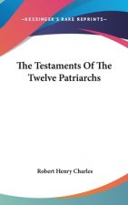 THE TESTAMENTS OF THE TWELVE PATRIARCHS
