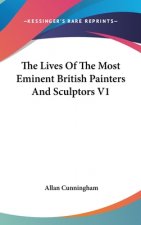 Lives of the Most Eminent British Painters and Sculptors