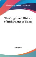 Origin and History of Irish Names of Places