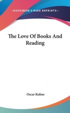 THE LOVE OF BOOKS AND READING