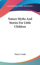 NATURE MYTHS AND STORIES FOR LITTLE CHIL