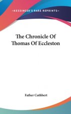 THE CHRONICLE OF THOMAS OF ECCLESTON