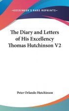 THE DIARY AND LETTERS OF HIS EXCELLENCY