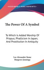 THE POWER OF A SYMBOL: TO WHICH IS ADDED
