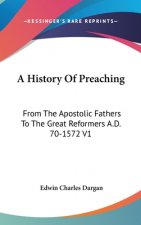 A HISTORY OF PREACHING: FROM THE APOSTOL