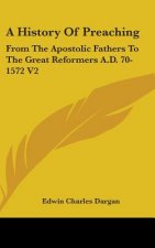 A HISTORY OF PREACHING: FROM THE APOSTOL