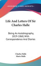 LIFE AND LETTERS OF SIR CHARLES HALLE: B