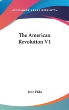 THE AMERICAN REVOLUTION V1