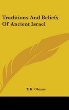 Traditions And Beliefs Of Ancient Israel