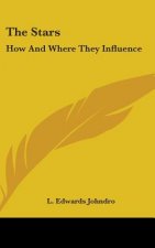 THE STARS: HOW AND WHERE THEY INFLUENCE